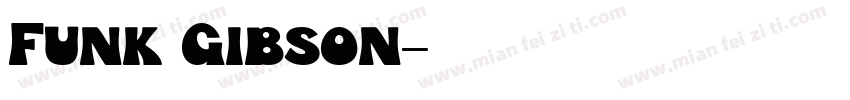 Funk Gibson字体转换